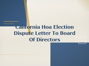 California Hoa Election Dispute Letter Template